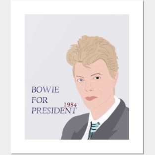 Bowie for president Posters and Art